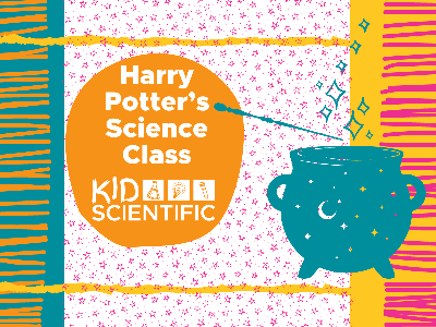 Harry Potter’s Science Class (4-9 Years)