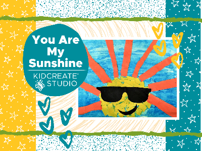 GRAND OPENING SPECIAL - FREE TRIAL CLASS! You Are My Sunshine Workshop (18 Months-6 Years) GRAND OPENING SPECIAL - FREE TRIAL CLASS! You Are My Sunshine Workshop (18 Months-6 Years)
