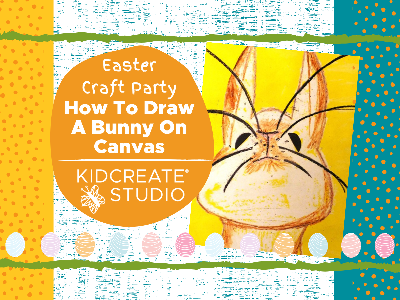  Easter Craft Party - How to Draw a Bunny on Canvas Workshop (4-12 Years)